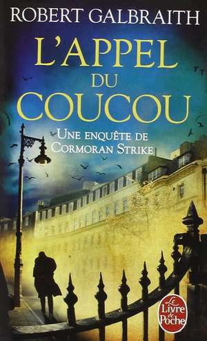 L'appel du coucou de Robert Galbraith