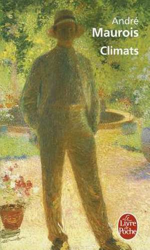 Climats de Andre Maurois