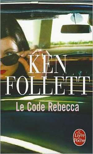 Le Code Rebecca de Ken Follett