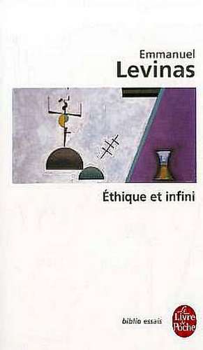 Ethique Et Infini de E. Levinas