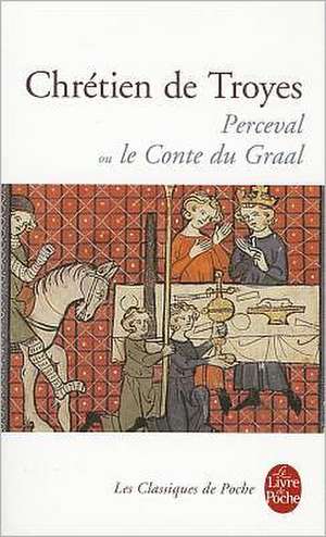 Perceval Ou le Conte Du Graal de Catherine Blons-Pierre