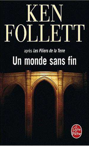 Un Monde Sans Fin de K. Follett