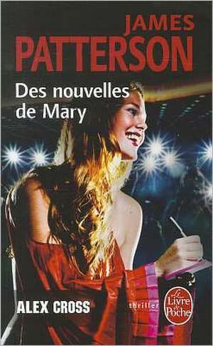 Alex Cross: Des Nouvelles de Mary de Patterson