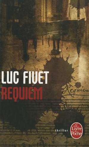 Requiem de Luc Fivet