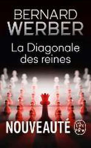 La Diagonale des reines de Bernard Werber