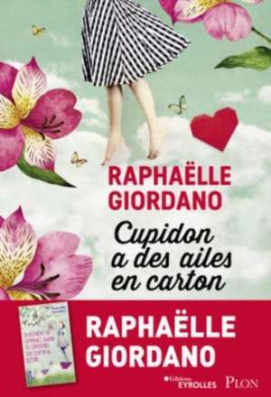 Cupidon a des ailes en carton de Raphaëlle Giordano