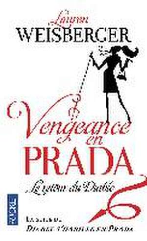 La vengeance en Prada, le retour du diable de Lauren Weisberger