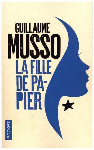 La fille de papier de Guillaume Musso