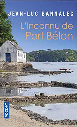 L'inconnu de Port Bélon de Jean-Luc Bannalec