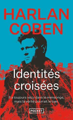 Identités croisées de Harlan Coben