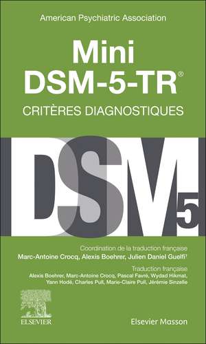 Mini DSM-5-TR - Critères diagnostiques de American Psychiatric Association