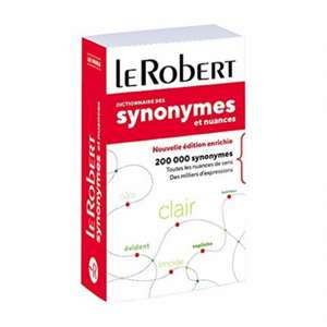 Le Robeert Dictionnaire de Synonymes et Nuances: Paperback edition de Alain Rey