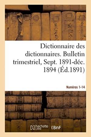 Dictionnaire Des Dictionnaires. Nouveau Dictionnaire Des Dictionnaires Illustré de Rochambeau