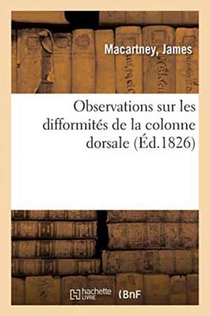 Observations Sur Les Difformites de la Colonne Dorsale