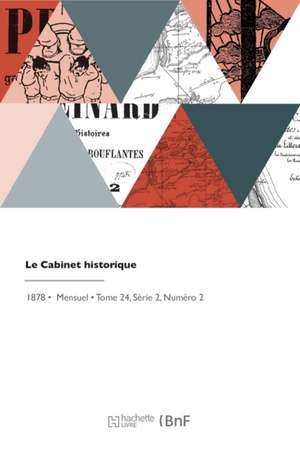 Le Cabinet historique de Ulysse Robert