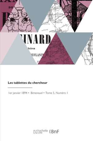 Les Tablettes Du Chercheur de B. Decolombe