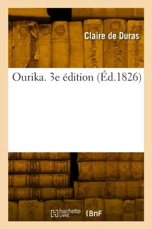 Ourika. 3e édition de Henri De Latouche