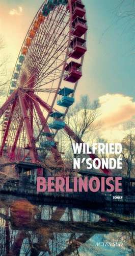 Berlinoise de Wilfried N'Sonde