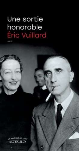 Une sortie honorable de Eric Vuillard