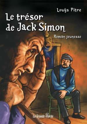 Le trésor de Jack Simon de Louÿs Pitre
