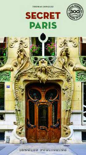 Secret Paris de Thomas Jonglez