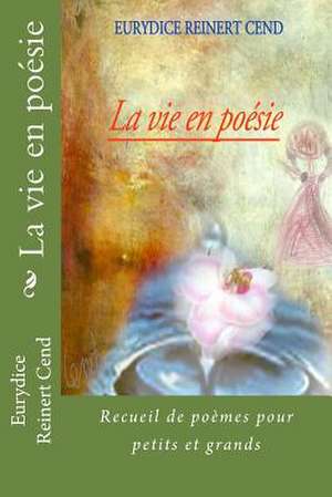 La Vie En Poesie