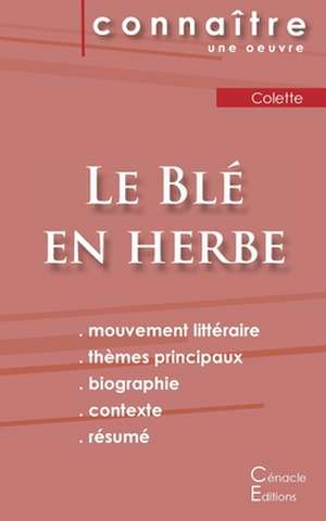 Fiche de lecture Le Blé en herbe de Colette (Analyse littéraire de référence et résumé complet) de Colette