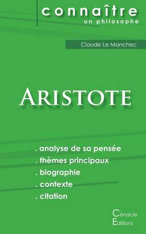 Comprendre Aristote (analyse complète de sa pensée) de Aristote