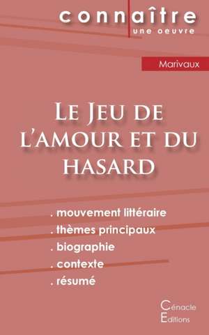 Fiche de lecture Le Jeu de l'amour et du hasard de Marivaux (Analyse littéraire de référence et résumé complet) de Marivaux