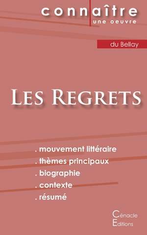 Fiche de lecture Les Regrets de Joachim du Bellay (Analyse littéraire de référence et résumé complet) de Joachim Du Bellay