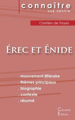 Fiche de lecture Érec et Énide(Analyse littéraire de référence et résumé complet) de Chrétien De Troyes