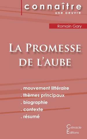 Fiche de lecture La Promesse de l'aube de Romain Gary (Analyse littéraire de référence et résumé complet) de Romain Gary