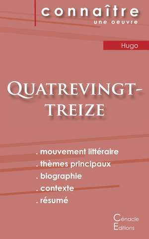 Fiche de lecture Quatrevingt-treize de Victor Hugo (Analyse littéraire de référence et résumé complet) de Victor Hugo