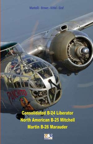 B-24 - B-25 - B-26 de Mantelli - Brown Kittel - Graf