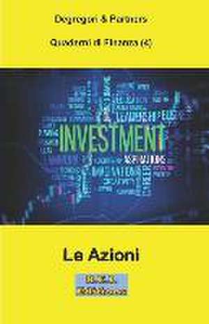 La Azioni de Degregori &. Partners