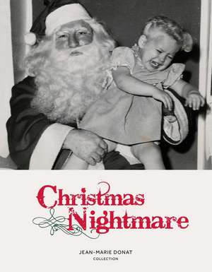 Nightmare Christmas de Jean-Marie Donat