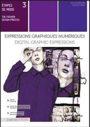 Beisser, D: Digital Graphic Expressions de Vanessa Morin