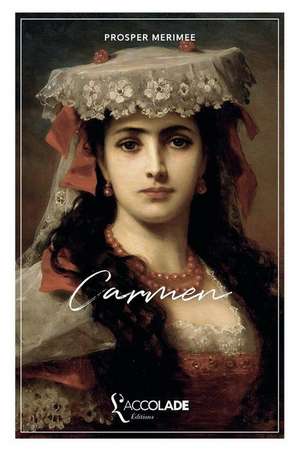 Carmen: French/English bilingual (+ audiobook) de Prosper Merimee