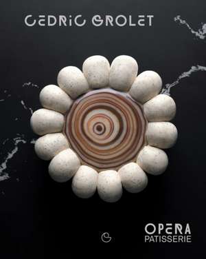 Opera Patisserie de Cedric Grolet