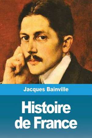 Histoire de France de Jacques Bainville