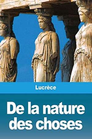 De la nature des choses de Lucrèce