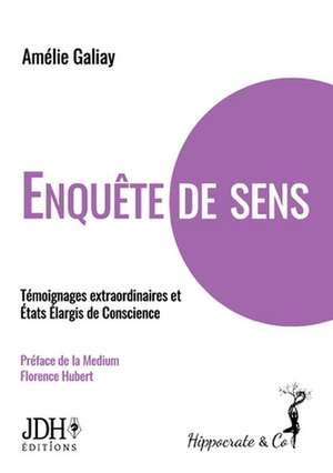 ENQUÊTE DE SENS de Amélie Galiay