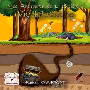 Les aventures de la sorcière Vieillebranche Tome 5 de Nathalie Canitrot