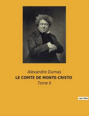 LE COMTE DE MONTE-CRISTO de Alexandre Dumas