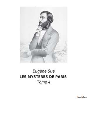 LES MYSTÈRES DE PARIS de Eugène Sue