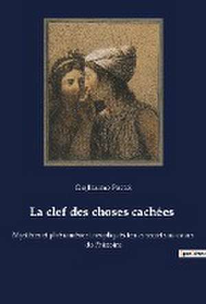 La clef des choses cachées de Guillaume Postel