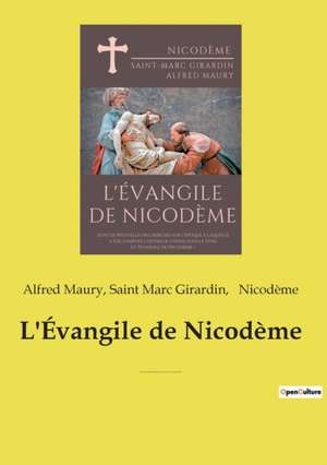 L'Évangile de Nicodème de Alfred Maury