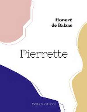 Pierrette de Honoré de Balzac