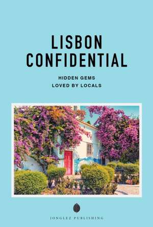 Lisbon Confidential de Fany Péchiodat