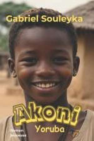 Akoni de Gabriel Souleyka